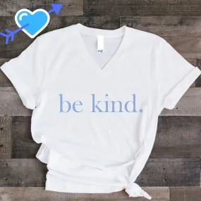 be kind. Blue Font V-Neck Cotton T-Shirt