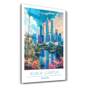 Kuala Lumpur Malaysia-Travel Posters | Glass Wall Art